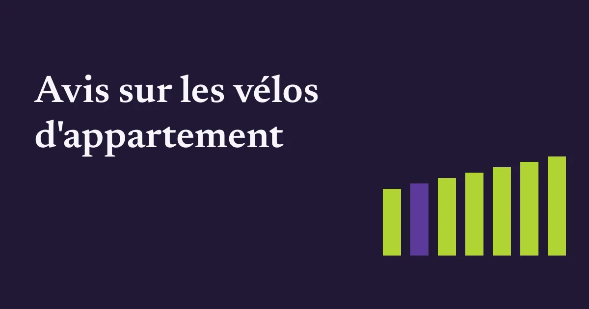 Avis sur les vélos d'appartement